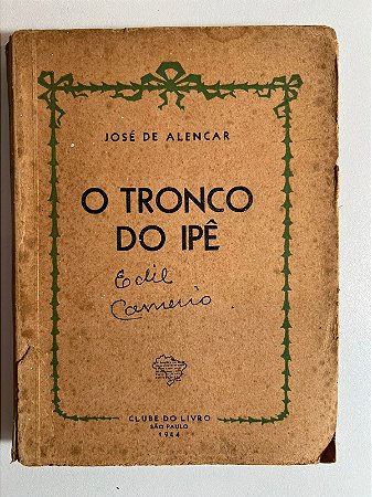 O tronco do Ipê - José de Alencar