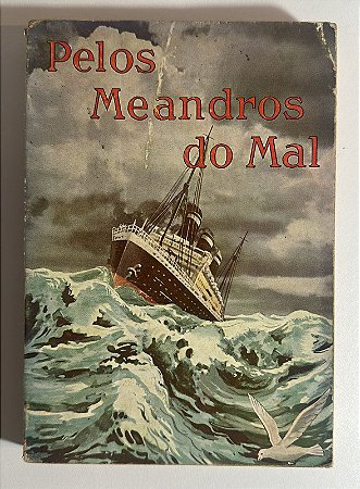 Pelos meandros do mal - Carlos L Taylor