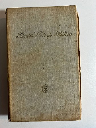 Brasil país do futuro - Stefan Zweig
