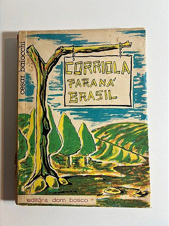 Corriola Paraná Brasil - Cesar Baiocchi