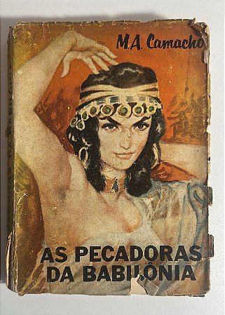 As pecadoras da Babilônia - M. A. Camacho