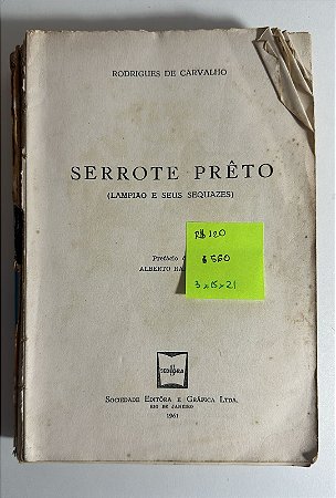 Serrote preto (lampião e seus sequazes) - Rodrigues de Carvalho