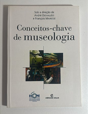 Conceitos chave de museologia