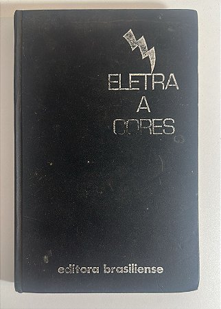 Coleçao Eletra, volume 4: Elericidade Geral II - Cláudio Romano e ROmeu Toddai