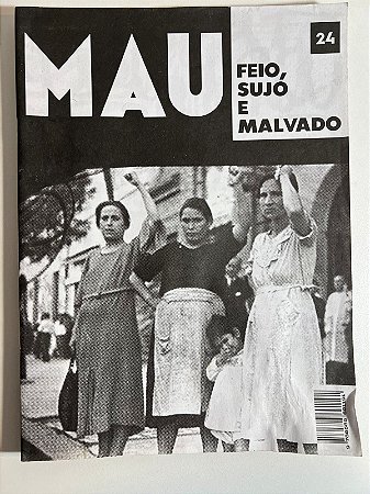 Mau, feio, sujo e malvado - Ivan Brum