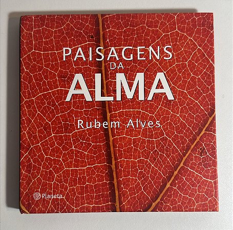 Paisagens da alma - Rubens Alves