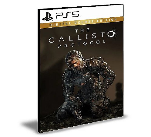 The Callisto Protocol - Digital Deluxe Edition PS5 MÍDIA DIGITAL