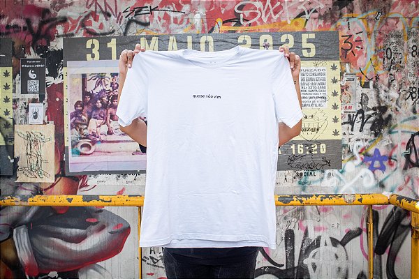 camiseta quase não vim - branca