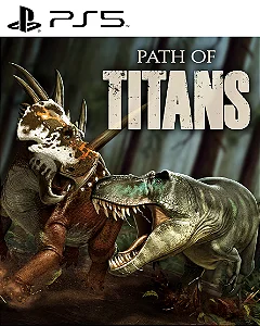 Path of Titans PS5 Mídia Digital