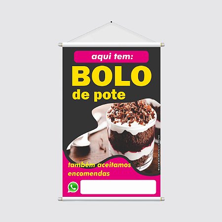 Banner Vertical Promocional 40x60cm - BOLO DE POTE e Aceitamos Encomendas - WhatsApp Contato