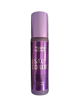 ROLL ON SAUDADE, CARÊNCIA E PERDAS EMOCIONAIS