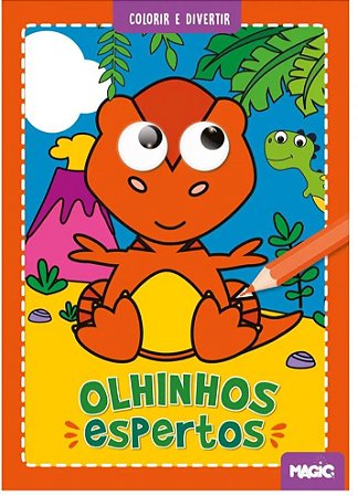 Livro Infantil Colorir e Divertir Olhinhos Espertos