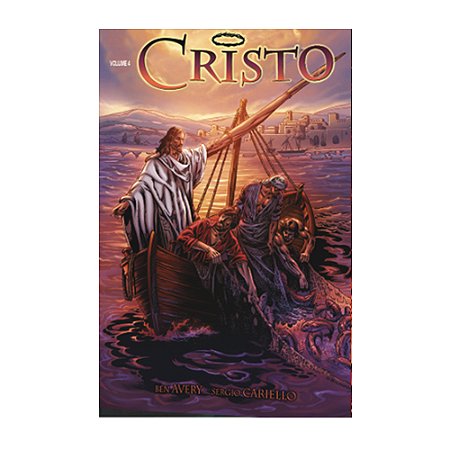 O Cristo - Volume 4 - O Ministério - História em Quadrinhos