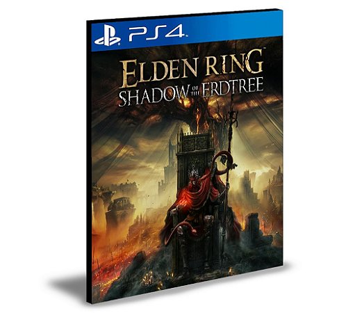DLC ELDEN RING Shadow of the Erdtree Ps4 Mídia Digital