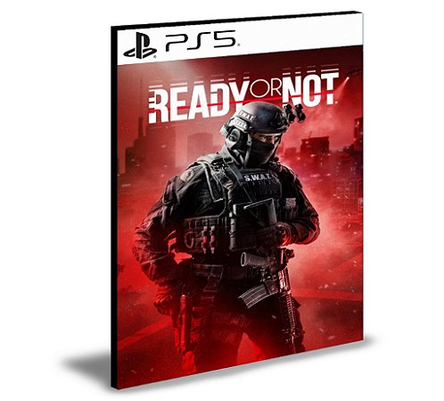 Ready or Not Ps5 Mídia Digital