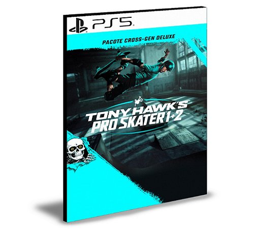Tony Hawk's Pro Skater 1 + 2 - Pacote Cross-Gen Deluxe Ps5 Mídia Digital