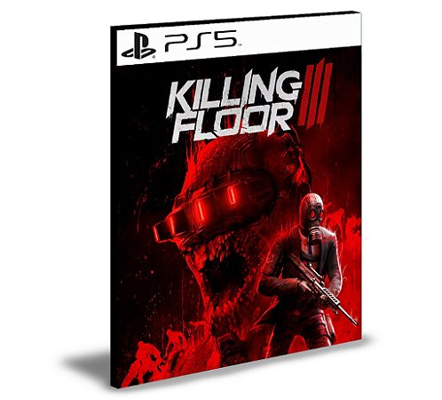 Killing Floor 3 Ps5 Mídia Digital