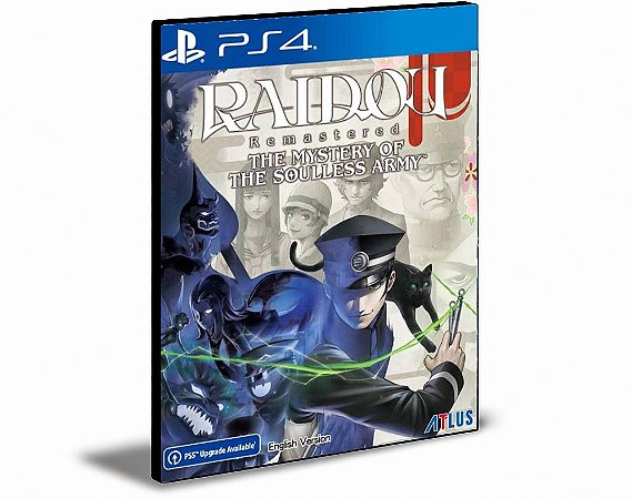 RAIDOU REMASTERED: THE MYSTERY OF THE SOULLESS ARMY Ps4 e Ps5 Mídia Digital
