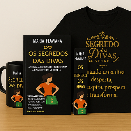 Kit Caneca, Livro Os Segredos das Divas, Marca pagina e camisa.