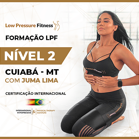 Curso Nível 2 com Formação LPF em Cuiabá - MT (JUNHO 2024)