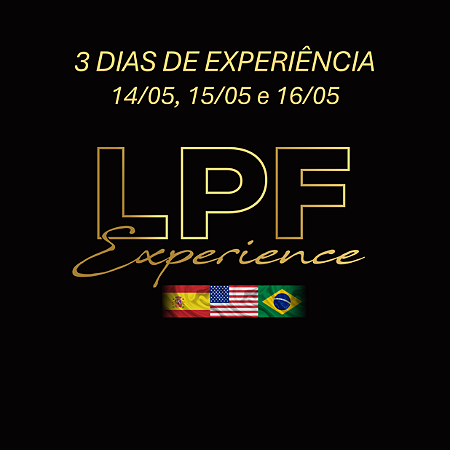 LPF EXPERIENCE - 3 DIAS - 14/05, 15/05 E 16/05
