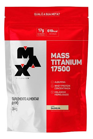 Hipercalórico Mass Titanium 17500 3kg - Max Titanium