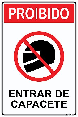 Placa de Sinalização - Proibido Entrar de Capacete 30x20cm