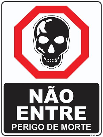 Não Entre Perigo de Morte