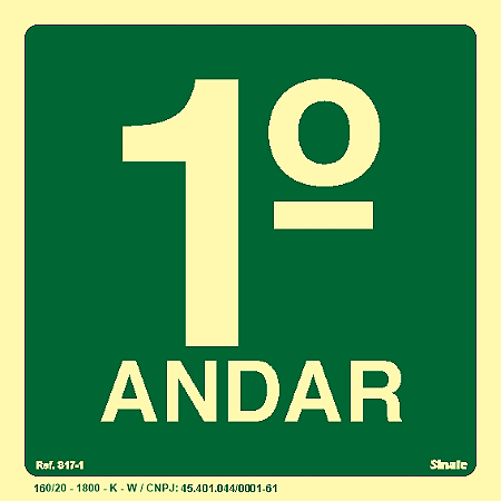 Placa de sinalização Fotoluminescente S17 Pavimento 1º Andar