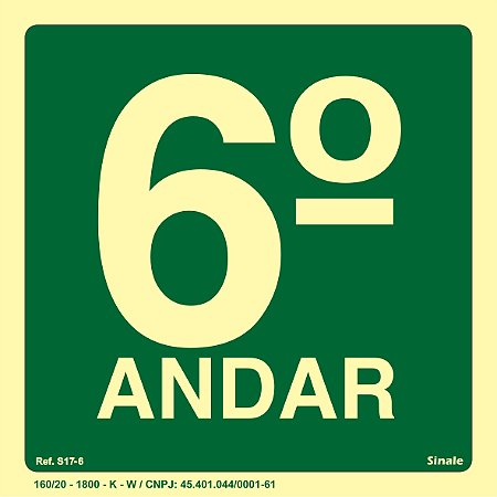 Placa de sinalização Fotoluminescente S17 Pavimento 6º Andar