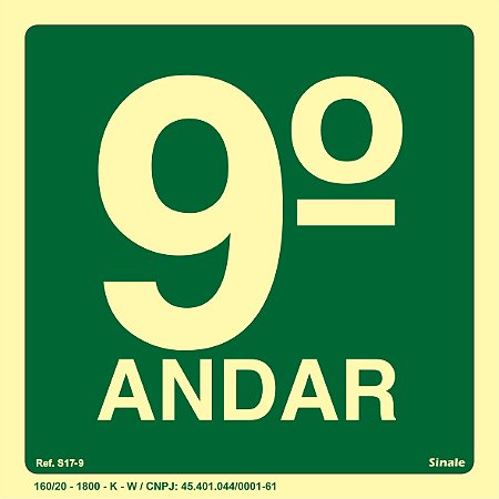 Placa de sinalização Fotoluminescente S17 Pavimento 9º Andar