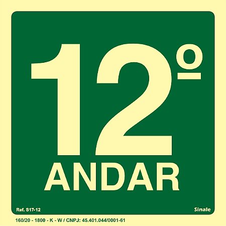 Placa de sinalização Fotoluminescente S17 Pavimento 12º Andar