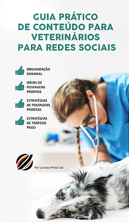 GUIA PRÁTICO DE CONTEÚDO PARA VETERINÁRIOS