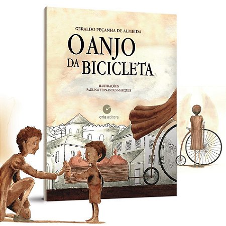 O Anjo da Bicicleta - Autor: Geraldo Peçanha de Almeida