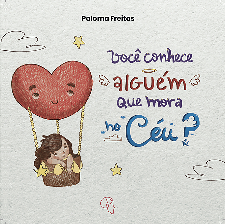 Você conhece alguem que mora no céu?