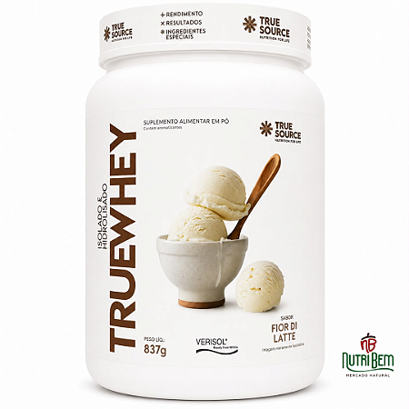 True Whey Isolado e Hidrolisado Verisol® Sabor Fior di Latte 837g – True Source