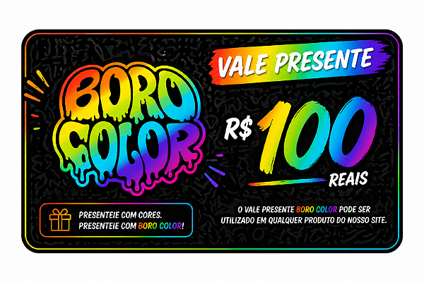 Vale Presente R$ 100,00 Borocolor