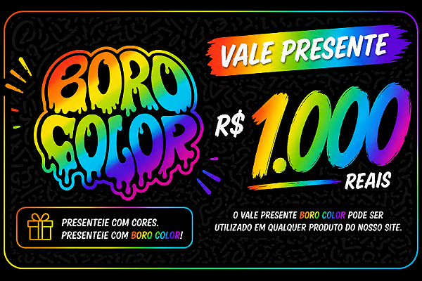 Vale Presente R$ 1.000,00 Borocolor