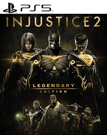 Injustice 2 Legendary Edition PS5 Mídia Digital
