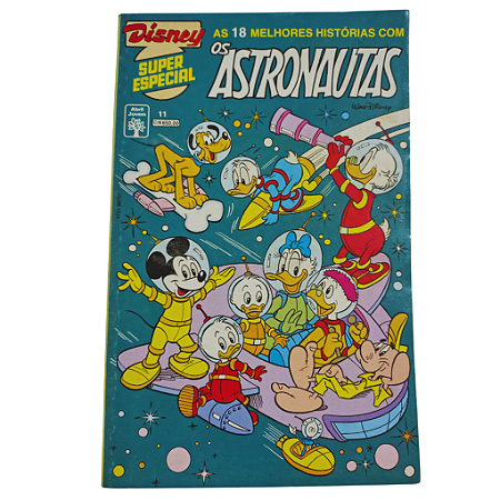 DISNEY SUPER ESPECIAL nº 11 - Os Astronautas - Editora Abril