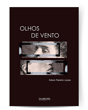 Olhos de Vento (Autor: Edson Lopes)