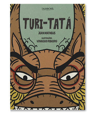 Turi-Tátá (Autor: Jean Matheus / Ilustrações: Vinícius Ribeiro)
