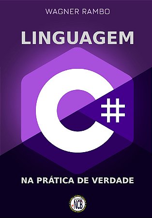 Linguagem C# na Prática de Verdade