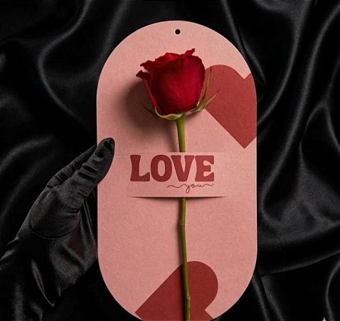 CARTELA COM ROSA NATURAL "LOVE YOU"