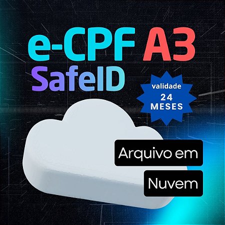 e-CPF A3 em Nuvem (Safe ID) - 24 Meses