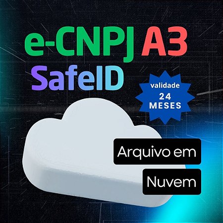 e-CNPJ A3 em Nuvem (Safe ID) - 24 Meses