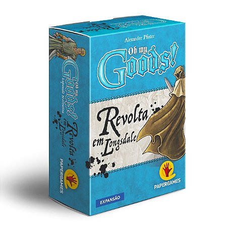 Oh My Goods!: Revolta em Longsdale (Expansão)