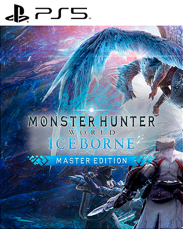 Monster Hunter World: Iceborne Master Edition PS5 Midia Digital