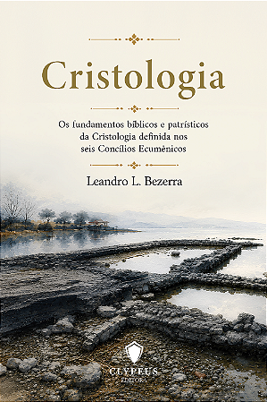 Cristologia | Leandro L. Bezerra