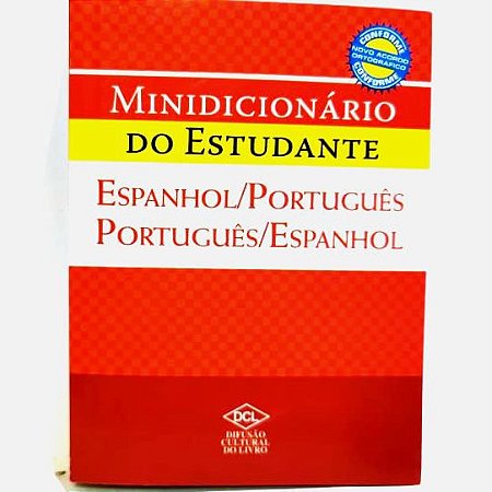 Dicionario Espanhol Português - Colecao Minidicionario do Estudante - D.C.L.